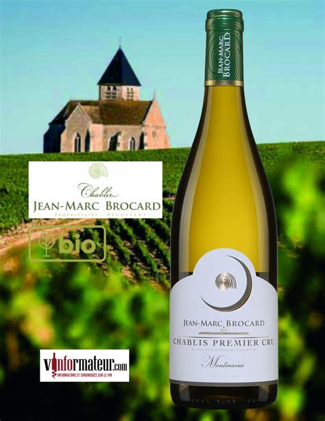 Chablis Montmains Premier Cru Jean Marc Brocard Vinformateur