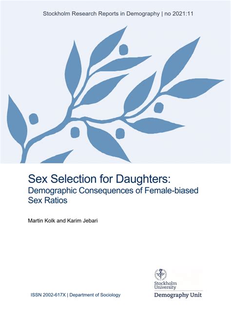 Sex Selection For Daughters Demographic Consequences Of Female Biased