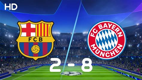 BARCA vs BAYERN (2-8) | All Goals HD Highlights - YouTube