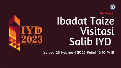 Live Ibadat Taiz Visitasi Salib Iyd Selasa Februari Youtube