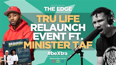 Tru Life Relaunch Event Ft Minister Taf Youtube