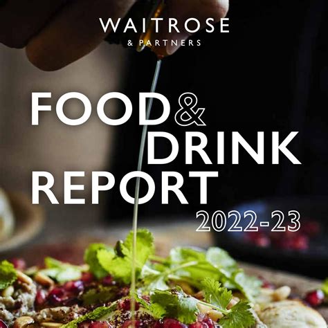 Waitrose Partners Food Drink Report 2022 23 Pdf DocDroid