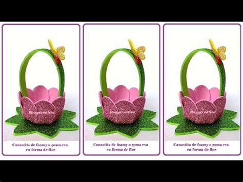 Hermosas Canastas De Foamy Diy Primavera Youtube