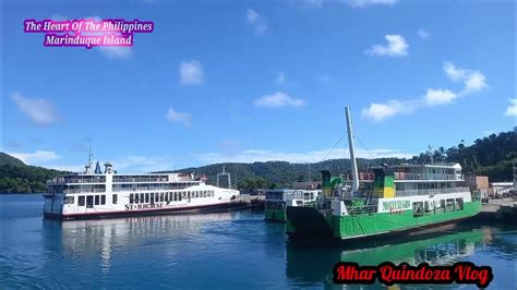 Heart Of The Philippines Balanacan Port Mogpog Marinduque Youtube