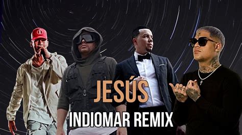 JESUS ALMIGHTY INDIOMAR FUNKY ALEX ZURDO REMIX LETRA YouTube