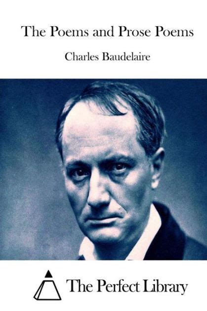 The Poems and Prose Poems by Charles Baudelaire, Paperback | Barnes ...