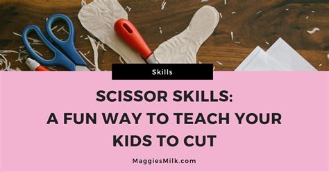 Scissor Skills