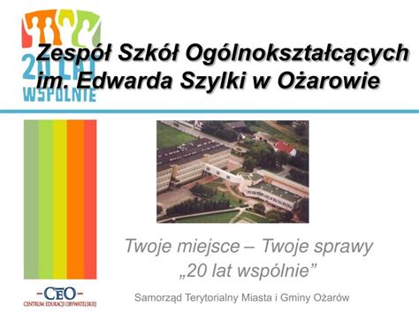 Ppt Zesp Szk Og Lnokszta C Cych Im Edwarda Szylki W O Arowie