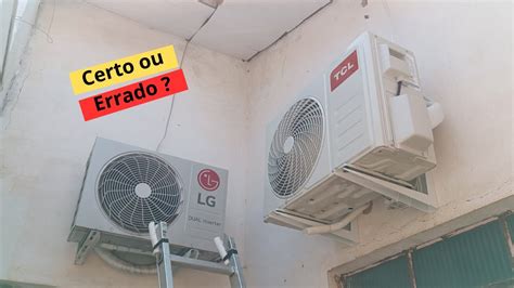 Posso Instalar Condensadora Em Qualquer Lugar Youtube