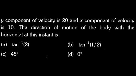 VECTORS DTS 02 Q1 Y Component Of Velocity Is 20 And X Component Of