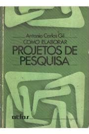 Livro Como Elaborar Projetos De Pesquisa Antonio Carlos Gil