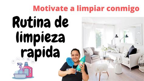 Cómo Limpiar Una Casa Rapido Tips De Limpieza Rutina De Limpieza