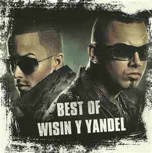 Wisin Y Yandel - The Best Of Wisin Y Yandel mp3 flac download free