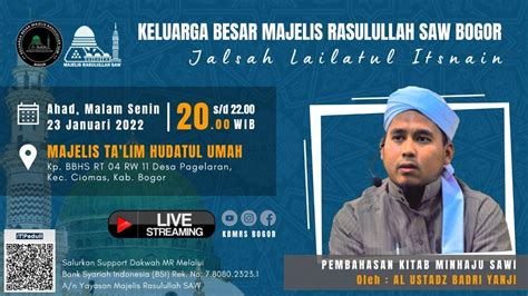 Live Jalsah Lailatul Itsnain Keluarga Besar Majelis Rasulullah Saw