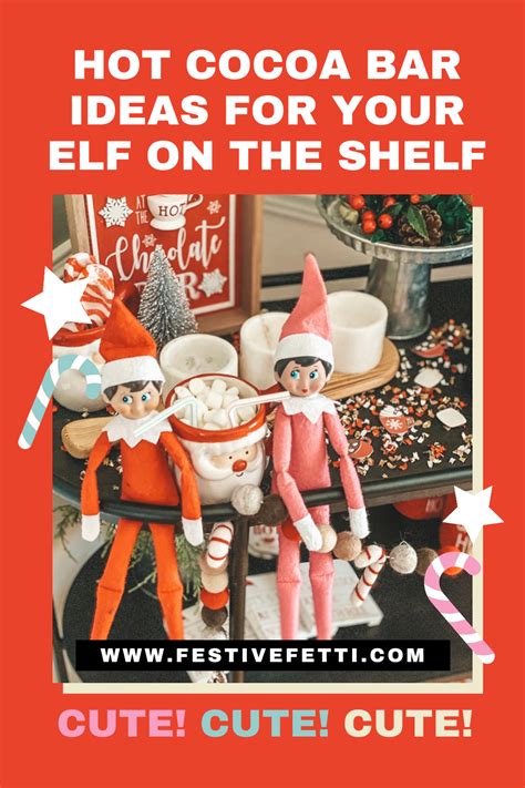 Elf On The Shelf Ideas With Hot Cocoa Hot Cocoa Hot Cocoa Bar Elf On The Shelf