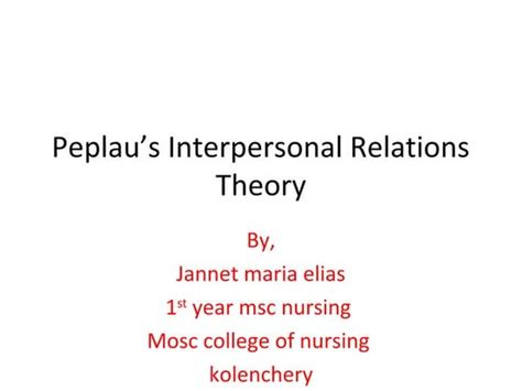 Hildegard Peplau Interpersonal Relations Ppx