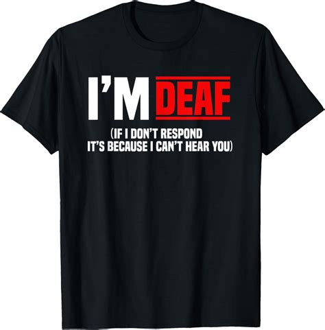 Deaf Awareness Hearing Aid Implant Asl I Cant Hear You T Shirt