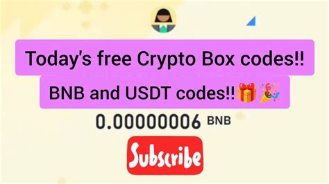 Binance Free Crypto Box Usdt Codes Today Get Your Binance Code Now