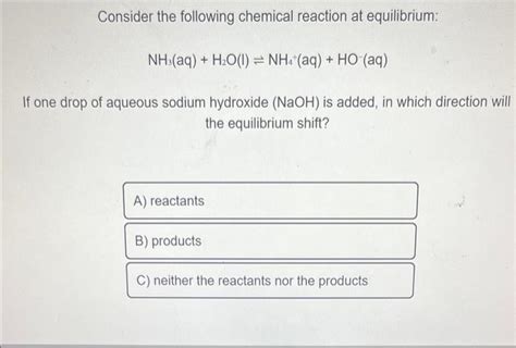 Solved Consider The Following Chemical Reaction At Chegg