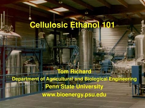 Ppt Cellulosic Ethanol 101 Powerpoint Presentation Free Download