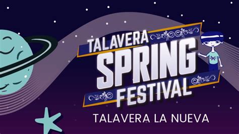 Talavera Spring Festival As Ser La Primera Edici N Del Festival