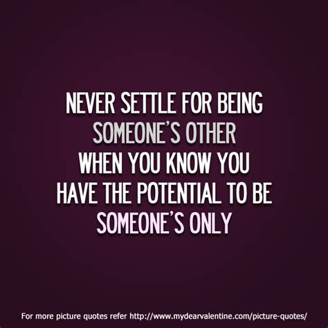 Quotes About Never Settling Quotesgram