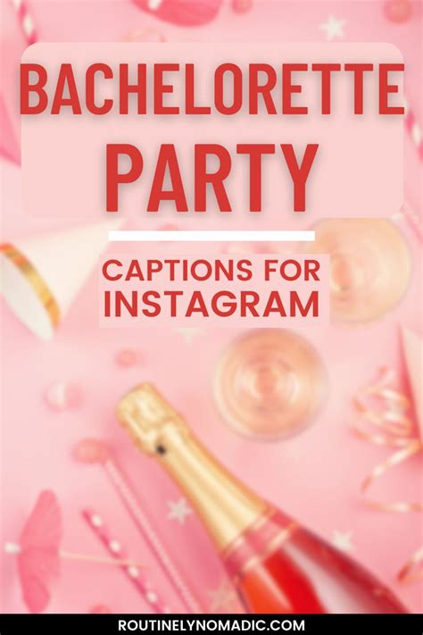 Perfect Bachelorette Party Captions For Instagram In Party