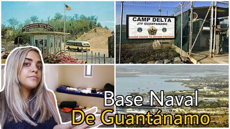 Así es La Base Naval de Guantánamo Increíble RosyTV737 YouTube