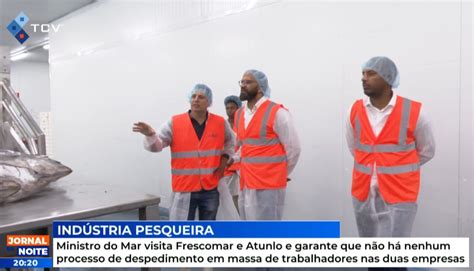 Ministro do Mar visita Frescomar e Atunlo e garante que não há nenhum