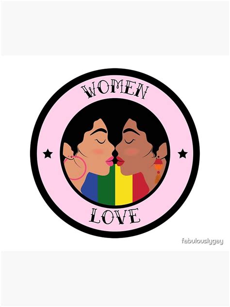 Women Love Women Who Love Women Poster For Sale By Fabulouslygay