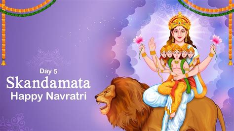 Navratri Day 5 Skandamata Maa Puja Vidhi Colour Mantras Shubh