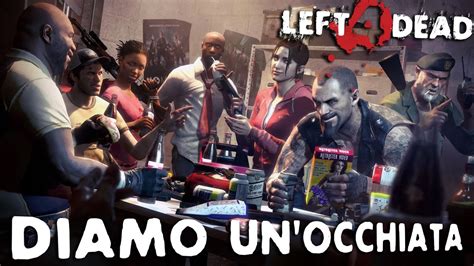 Left 4 Dead 1 2 Il Miglior Horror Sparatutto Di Sempre Analisi