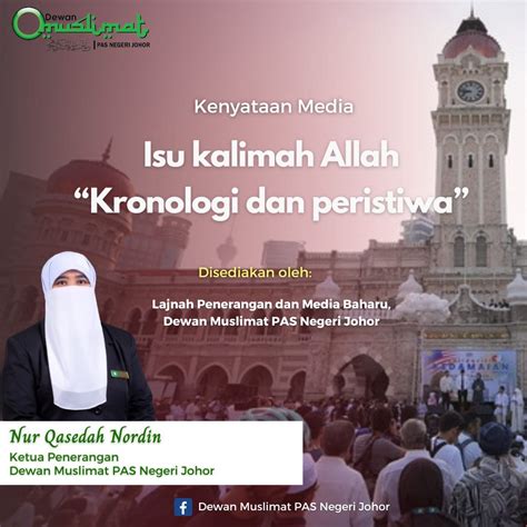 Isu Kalimah Allah Peristiwa Dan Kronologi Berita Parti Islam Se