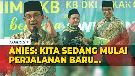 [full] Pernyataan Anies Baswedan Usai Resmi Didukung Pkb Maju Pilgub