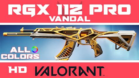 RGX 11Z PRO VANDAL VALORANT SKIN ALL COLORS New Skins Showcase