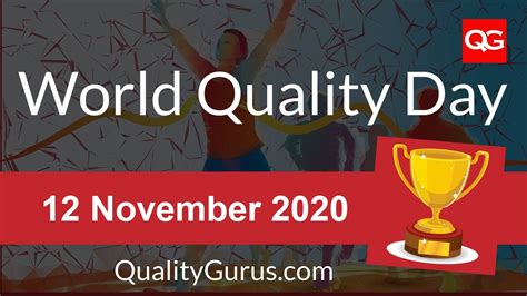 World Quality Day 12 November 2020 Quality Gurus