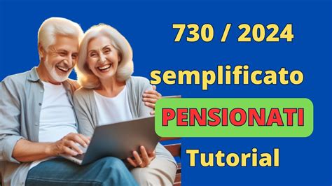 Modello 730 Semplificato 2024 La Guida Completa Per Pensionati YouTube