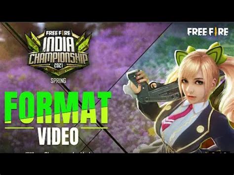 Free Fire India Championship Spring Format Vidio Youtube