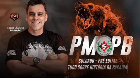 Concurso PM PB Soldado Pré Edital Tudo Sobre História da Paraíba