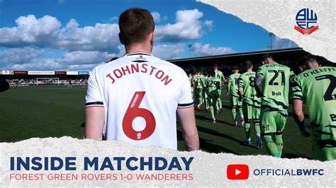 Inside Matchday Forest Green Rovers Wanderers Youtube