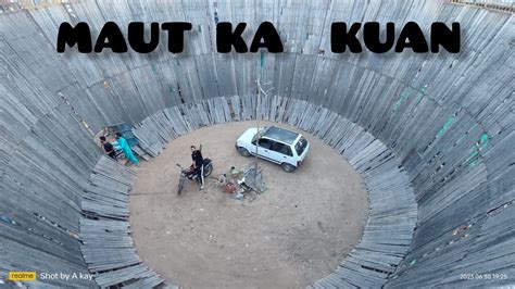 Maut Ka Kuan Full Explore Youtube