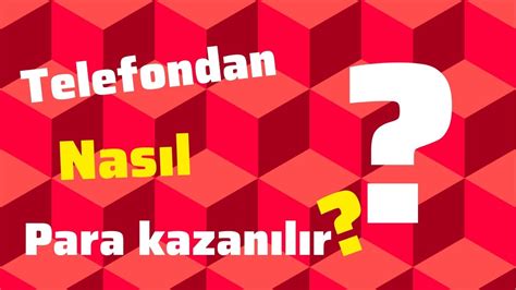 Telefondan Nasıl Para Kazanılır YouTube