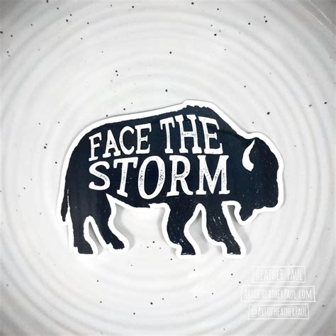 Face The Storm Sticker Buffalo Sticker Bison Sticker Bison Etsy