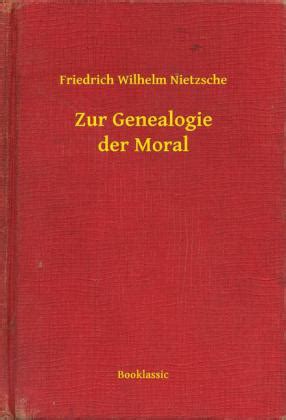 Zur Genealogie Der Moral Von Friedrich Nietzsche Isbn