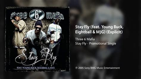 Three 6 Mafia Stay Fly Feat Young Buck Eightball And Mjg Explicit