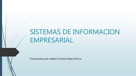 Sistemas De Informacion Empresarial Ppt