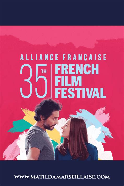 The Alliance Fran Aise French Film Festival Program Has Been