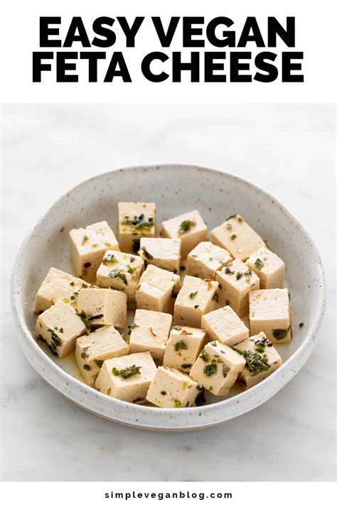 Easy Vegan Feta Cheese Simple Vegan Blog