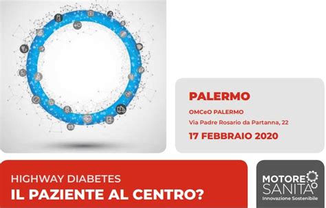 Highway Diabetes Il Paziente Al Centro Convegno Il Febbraio A