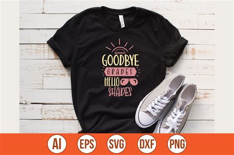 Goodbye Grades Hello Shades Graphic By Bokkor Creative Fabrica